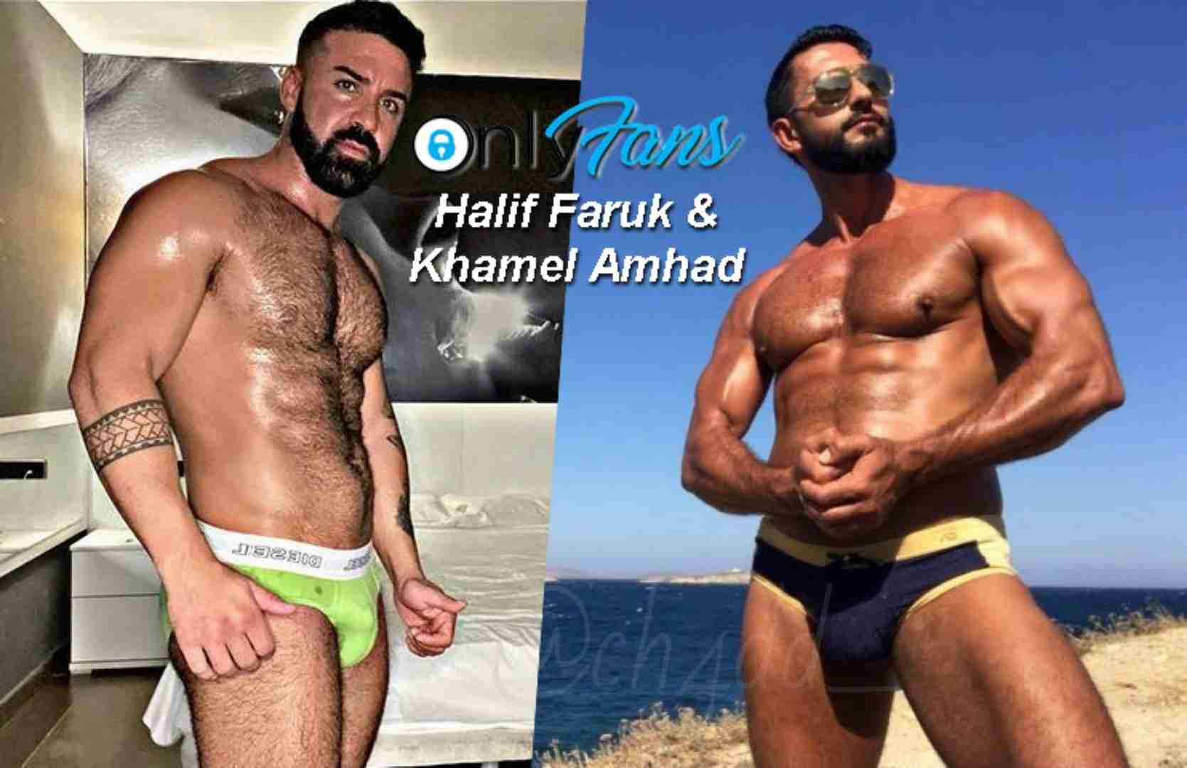 OnlyFans – Halif Faruk & Khamel Amhad