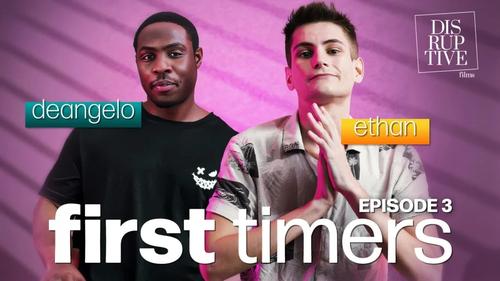 Trevor Harris, DeAngelo Jackson – First Timers – Episode 3